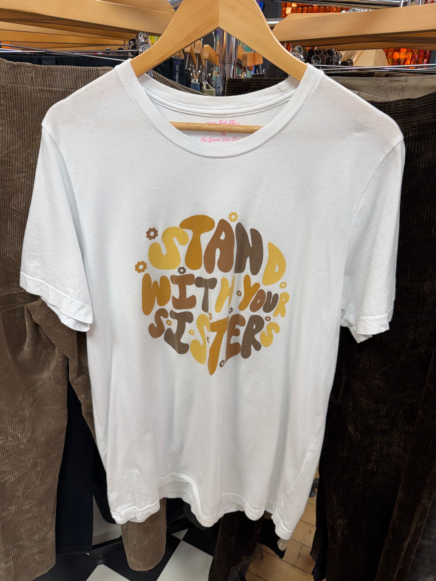 Stand With Your Sisters Slogan T-Shirt - L