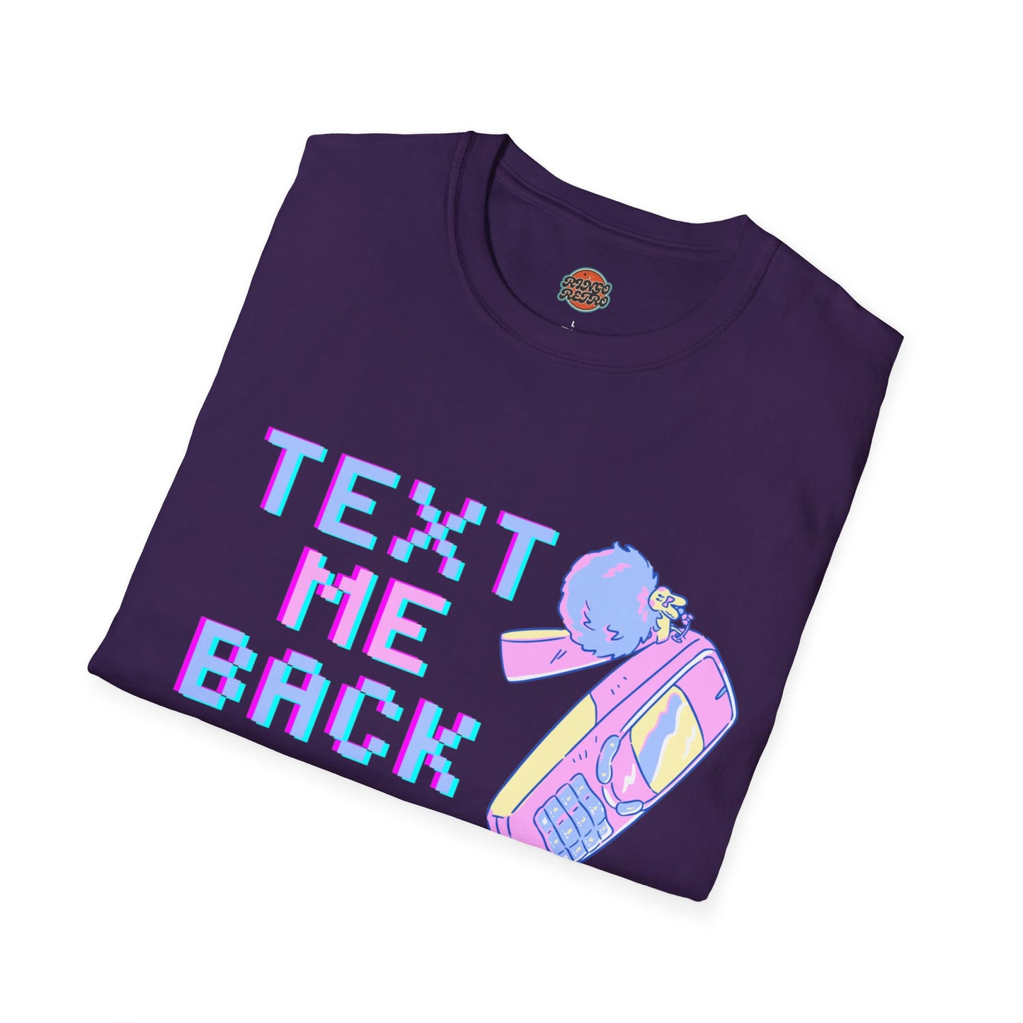 Text Me Back T-Shirt