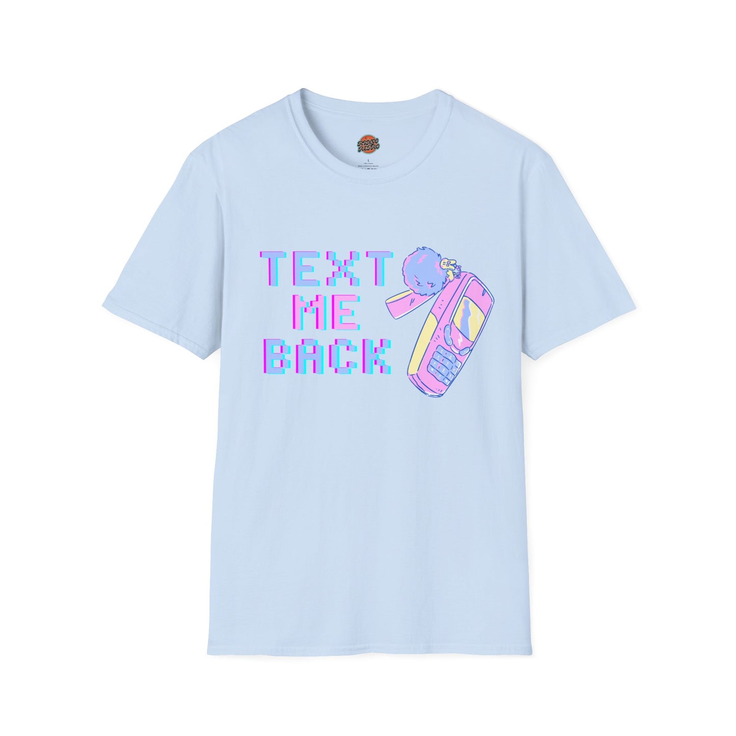 Text Me Back T-Shirt