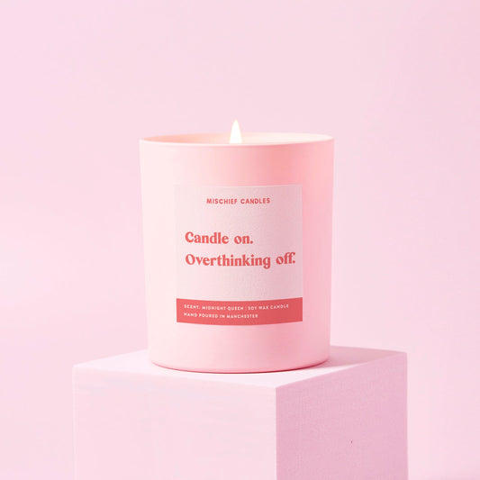 Candle On Overthinking Off Candle