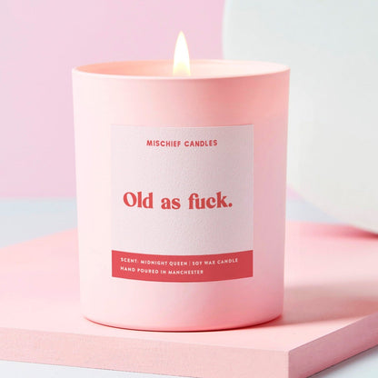 Old As Fuck Candle